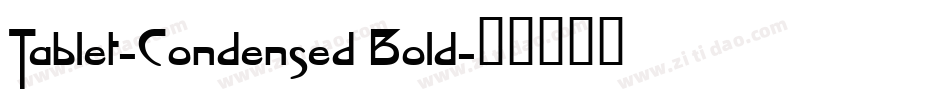 Tablet-Condensed Bold字体转换